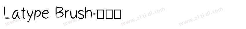 Latype Brush字体转换